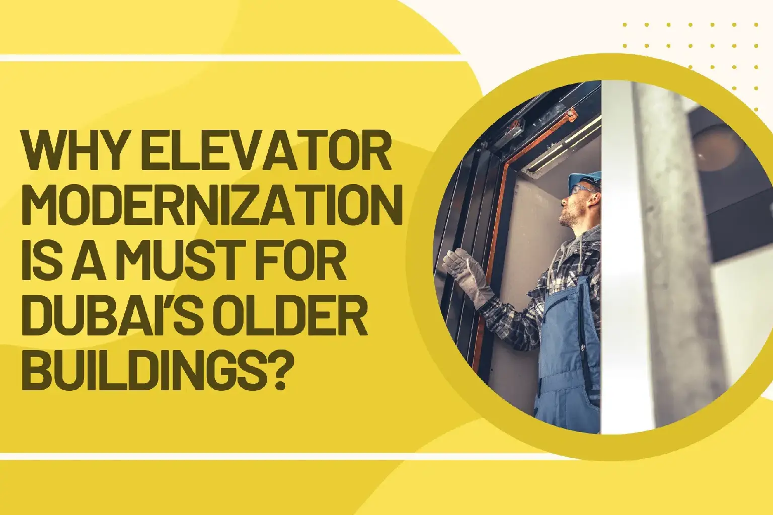 Mockup_01 Why Elevator Modernization is Must