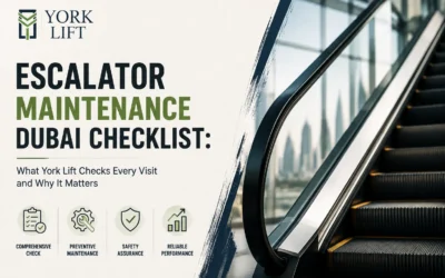 Escalator Maintenance Dubai Checklist: What York Lift Checks Every Visit and Why It Matters